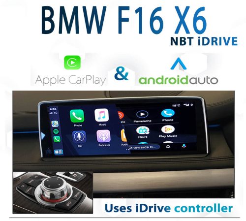 BMW F16 X6 Series - iDrive NBT Apple CarPlay & Android Auto Integration