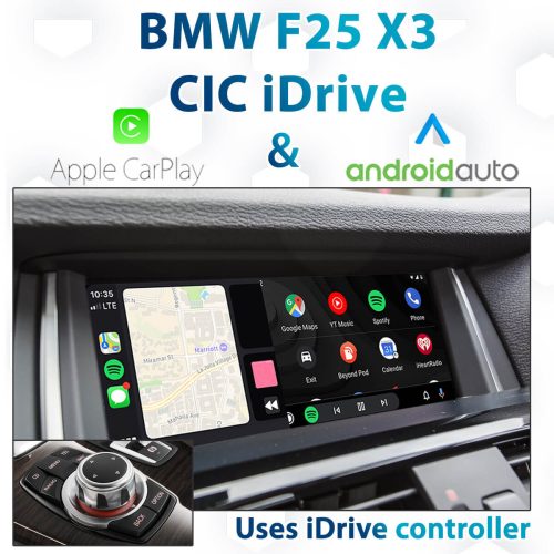 BMW F25 X3 Series - CIC iDrive Apple CarPlay & Android Auto Integration