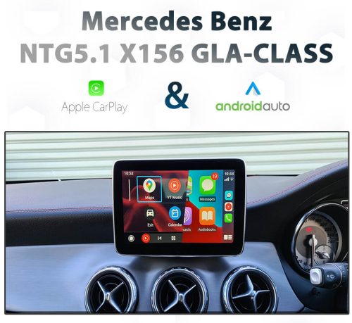 Mercedes Benz X156 GLA-Class NTG5.1 - Apple CarPlay & Android Auto Integration
