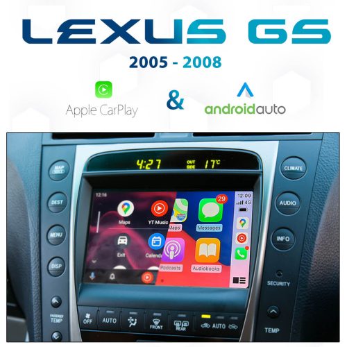 [2005-2008] Lexus GS - Apple CarPlay & Android Auto Integration