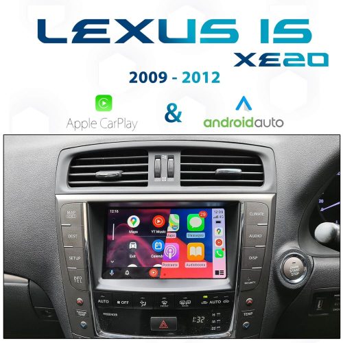[2009-2012] Lexus IS XE20 - Apple CarPlay & Android Auto Integration