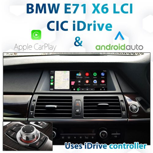 BMW E71 X6 Series with LCI - CIC iDrive Apple CarPlay & Android Auto Integration