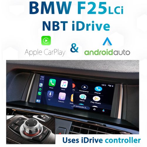 BMW F25 LCi X3 - NBT iDrive Apple CarPlay & Android Auto Integration