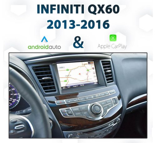 Infiniti QX60 2013-2019 Android Auto & Apple CarPlay Integration