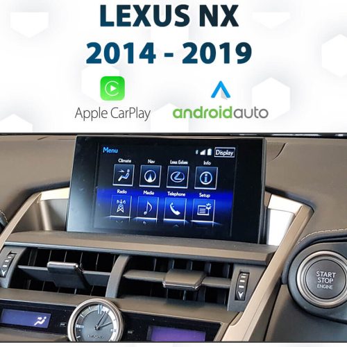 Lexus NX 2014-2019 - Apple CarPlay & Android Auto Integration