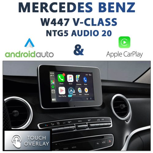 Mercedes Benz W447 V-Class [NTG5 AUDIO20] - Touch and Dial Control Apple CarPlay & Android Auto Integration