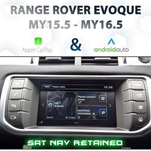 Range Rover Evoque IAM2 [MY15.5 - 16.5] - Apple CarPlay & Android Auto Integration Sat Nav