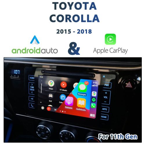 Toyota Corolla 11th Gen 2015-2018 - Apple CarPlay & Android Auto